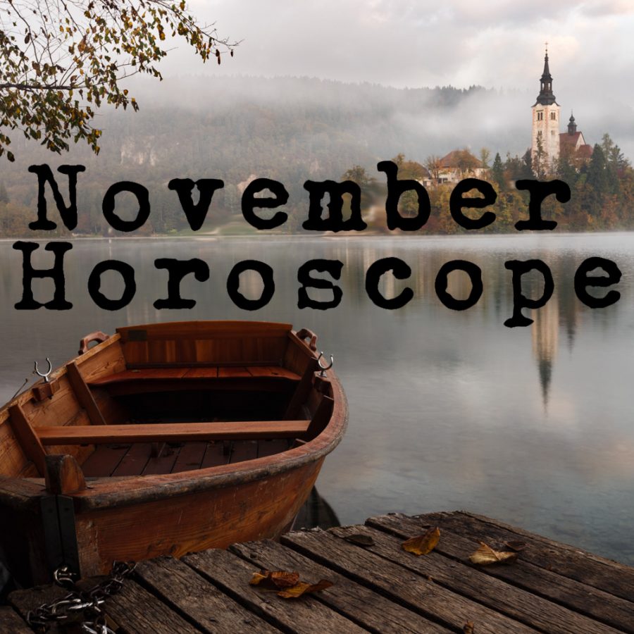 November Monthly Horoscope Look Ahead At Your Stars...